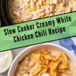 Slow Cooker Creamy White Chicken Chili Recipe