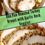 One Pan Roasted Turkey Breast With Veggies Recipe