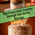 High Protein Apple Cinnamon Overnight Oats